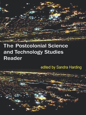 cover image of The Postcolonial Science and Technology Studies Reader
